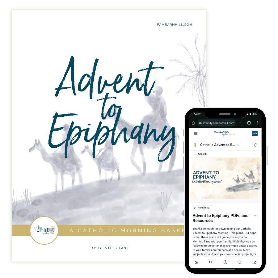 Advent to Epiphany Morning Time Plans - Homeschool Better Together