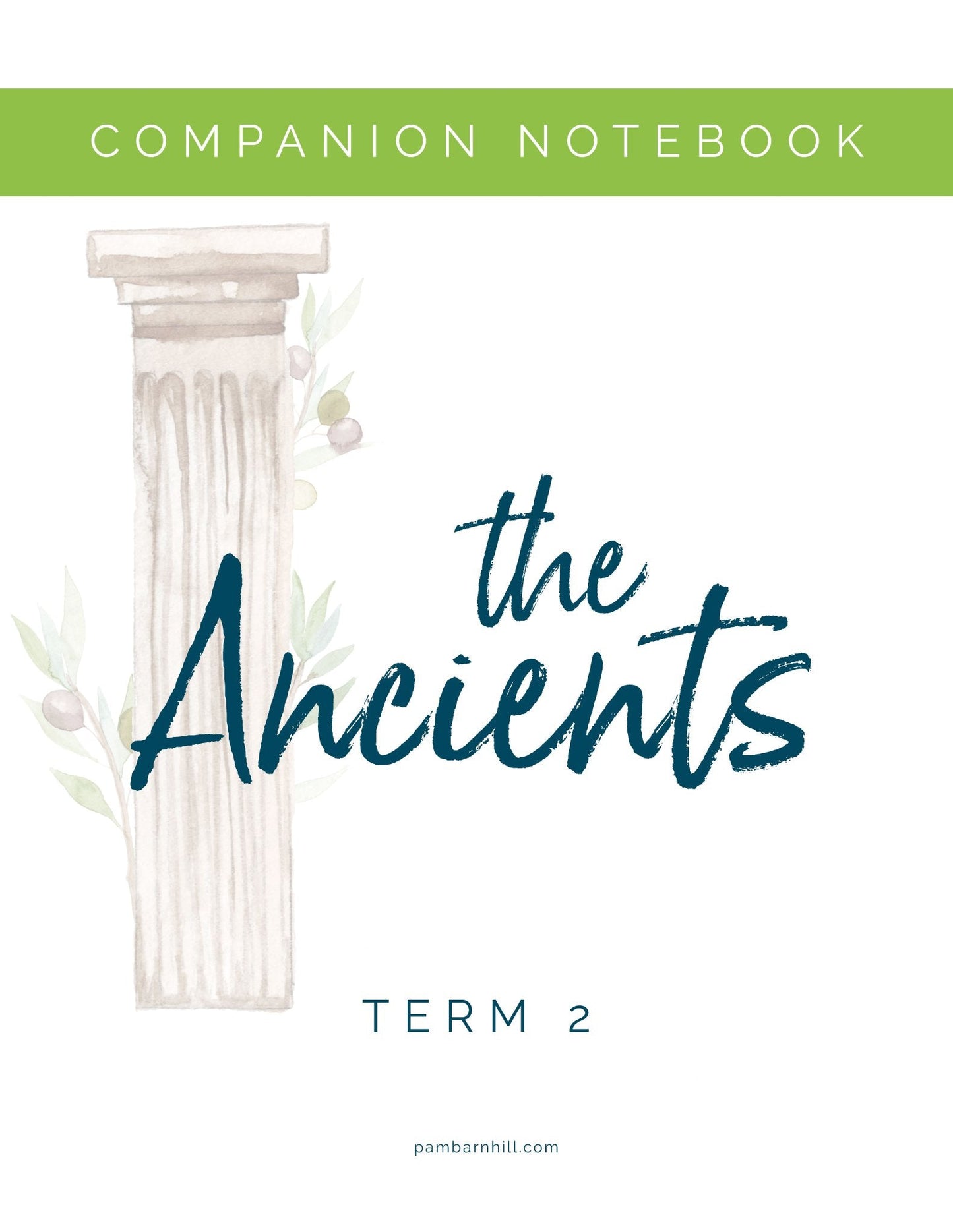 Ancients Term 2 Companion Notebook - Homeschool Better Together