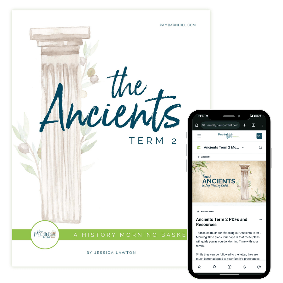 Ancients Term 2 Morning Time Plans - Homeschool Better Together