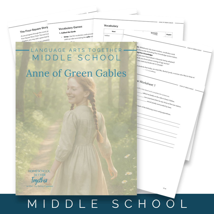 Anne of Green Gables Middle School Language Arts Together (FAE) - Homeschool Better Together