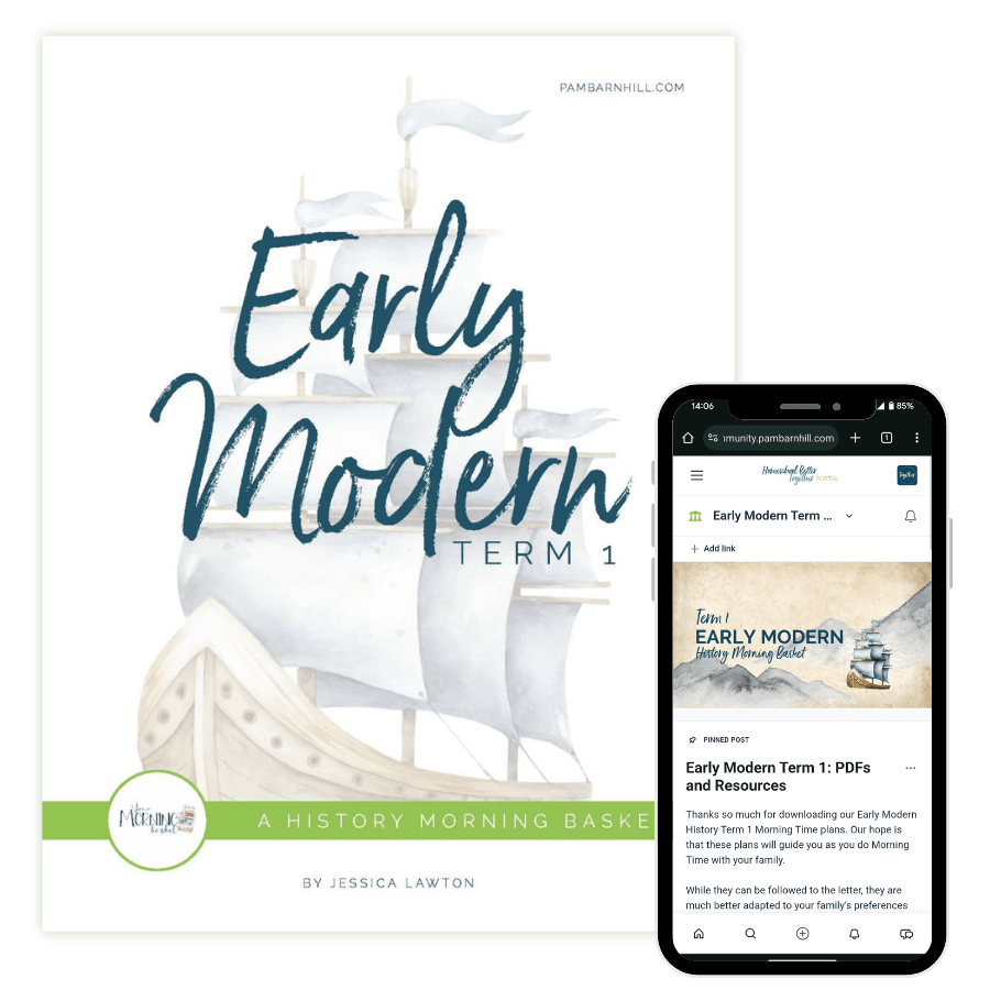 Early Modern History Term 1 Morning Time Plans - Homeschool Better Together