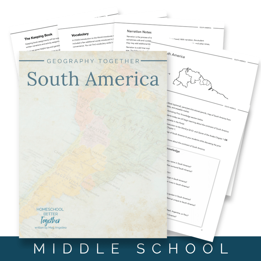 Geography Together: South America (FAE) - Homeschool Better Together