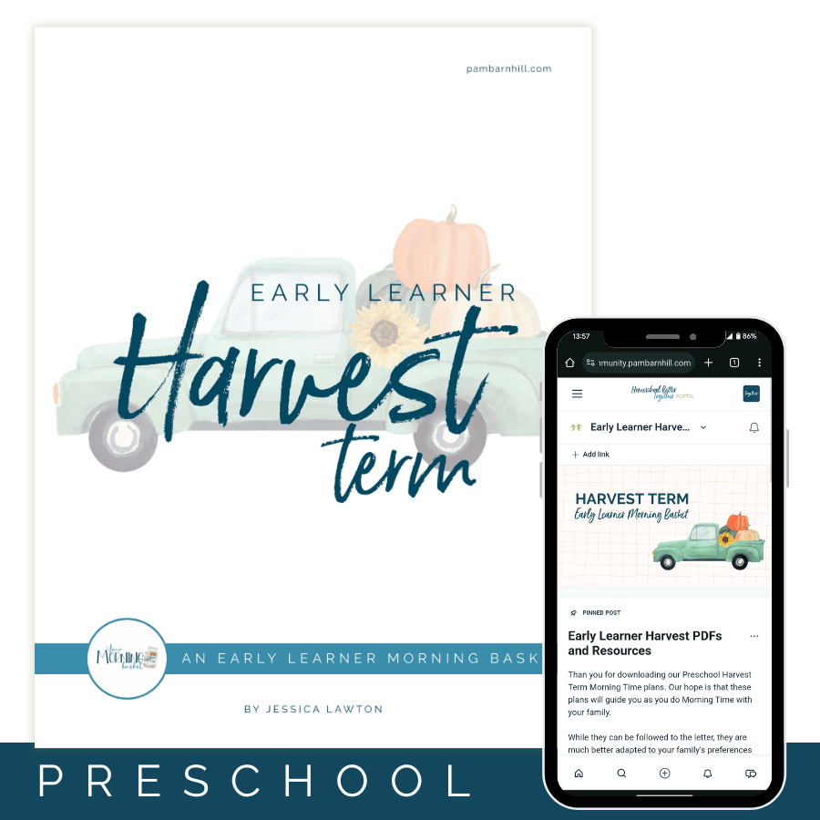 Harvest Term: Early Learner Morning Time Plans - Homeschool Better Together