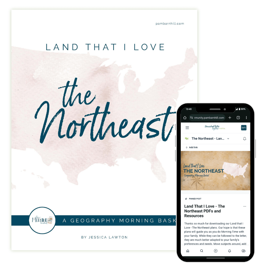 Land That I Love Morning Time Plans: The Northeast - Homeschool Better Together