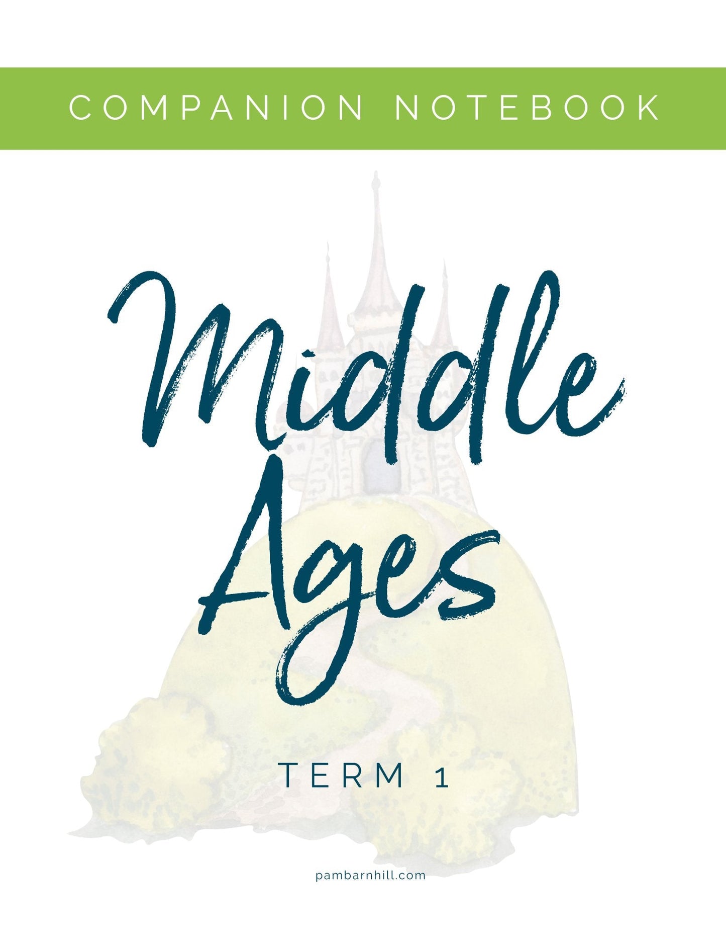 Middle Ages Term 1 Companion Notebook - Homeschool Better Together