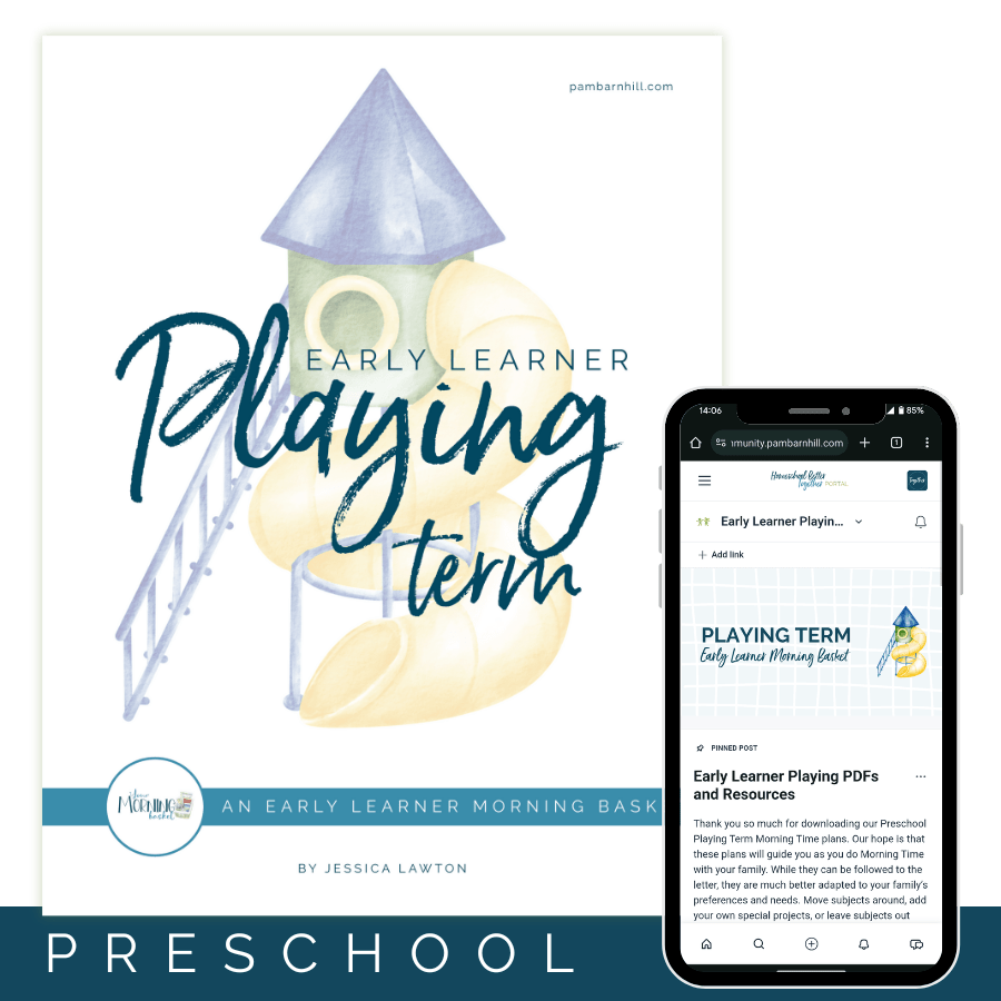 Playing Term: Early Learner Morning Time Plans - Homeschool Better Together