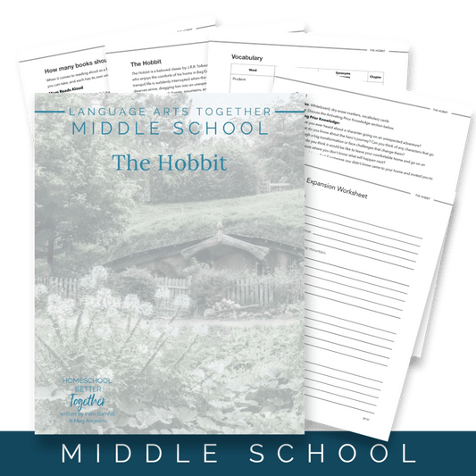 The Hobbit Middle School Language Arts Together (FAE) - Homeschool Better Together