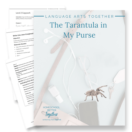 The Tarantula in My Purse Language Arts Together (FAE) - Homeschool Better Together