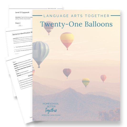 Twenty One Balloons Language Arts Together - Homeschool Better Together
