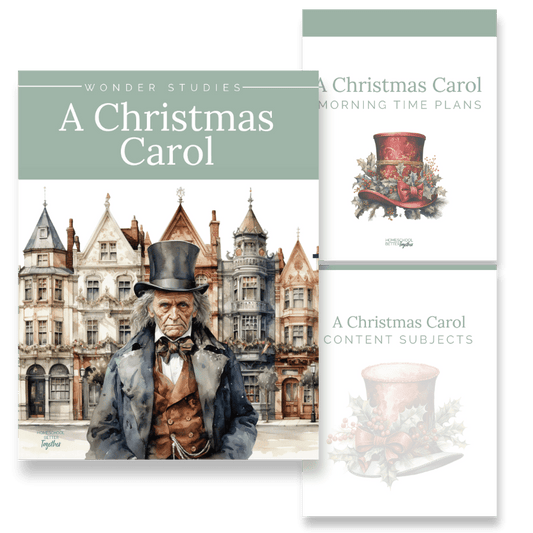 A Christmas Carol Wonder Studies - Homeschool Better Together