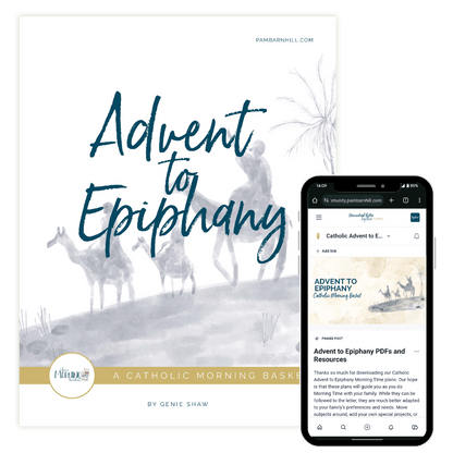 Advent to Epiphany Morning Time Plans - Homeschool Better Together