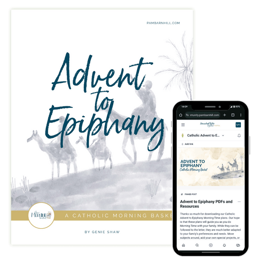 Advent to Epiphany Morning Time Plans - Homeschool Better Together