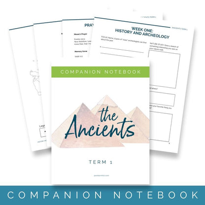 Ancients Term 1 Companion Notebook - Homeschool Better Together