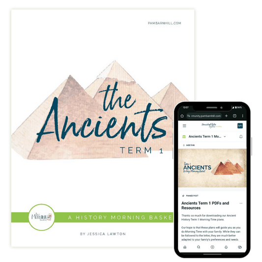 Ancients Term 1 Morning Time Plans - Homeschool Better Together