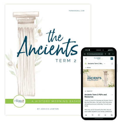 Ancients Term 2 Morning Time Plans - Homeschool Better Together