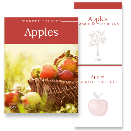 Apples Wonder Studies - Homeschool Better Together