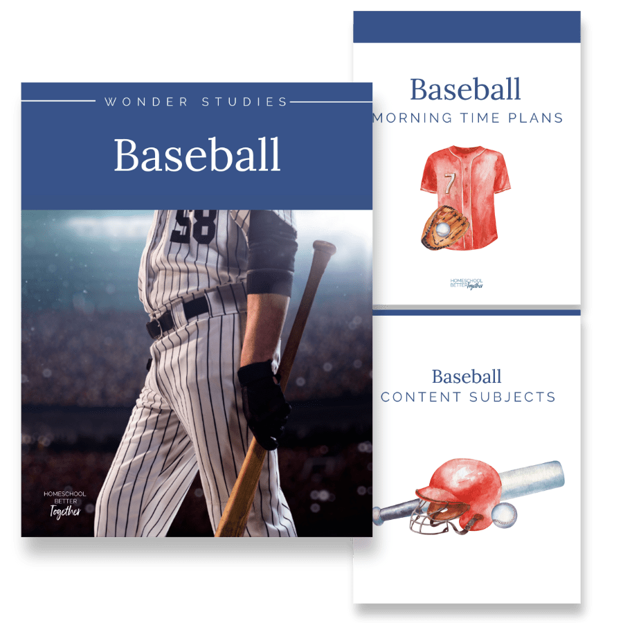 Baseball Wonder Studies - Homeschool Better Together