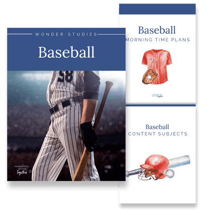 Baseball Wonder Studies - Homeschool Better Together