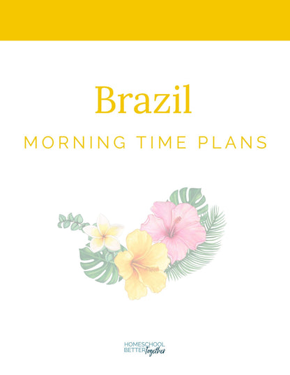 Brazil Wonder Studies - Homeschool Better Together