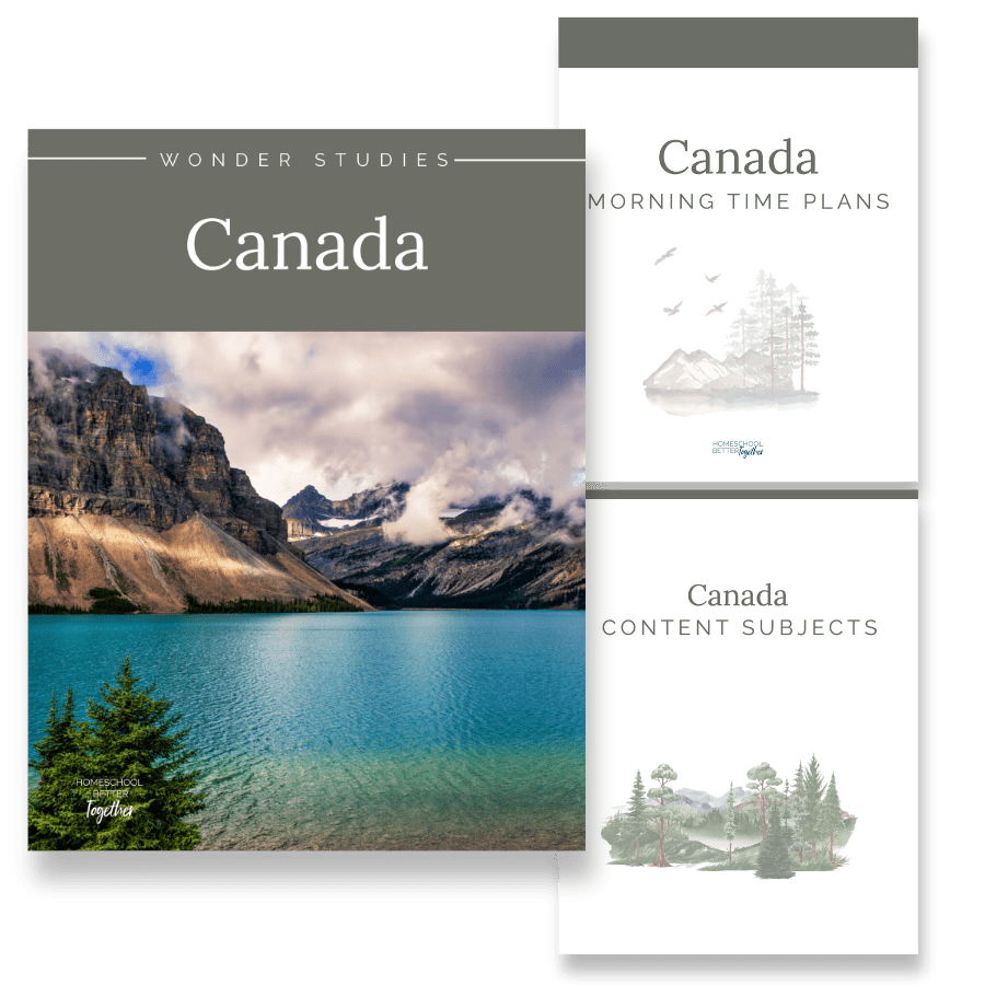 Canada Wonder Studies - Homeschool Better Together