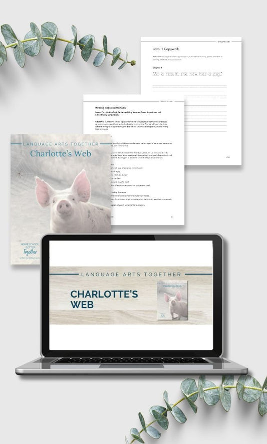 Charlotte's Web Language Arts Together - Homeschool Better Together