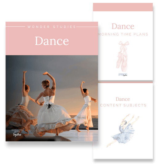 Dance Wonder Studies - Homeschool Better Together