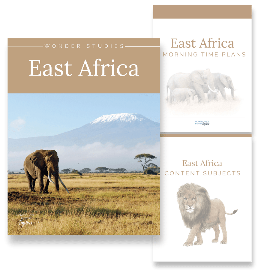 East Africa Wonder Studies - Homeschool Better Together