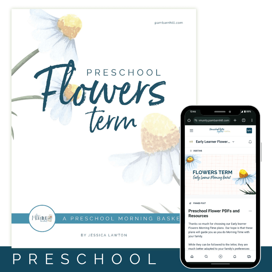 Flowers Term: Early Learner Morning Time Plans - Homeschool Better Together