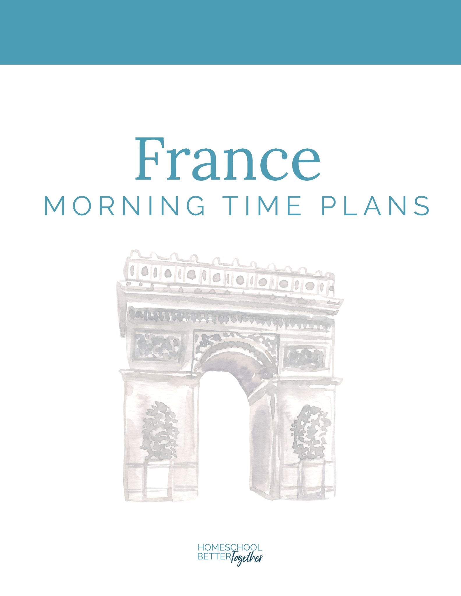France Wonder Studies - Homeschool Better Together
