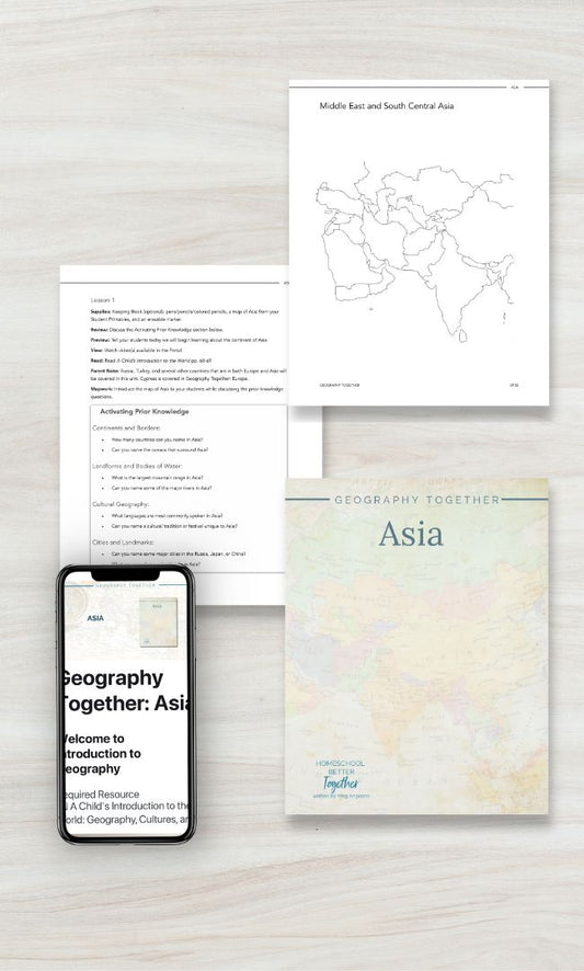 Geography Together: Asia - Homeschool Better Together