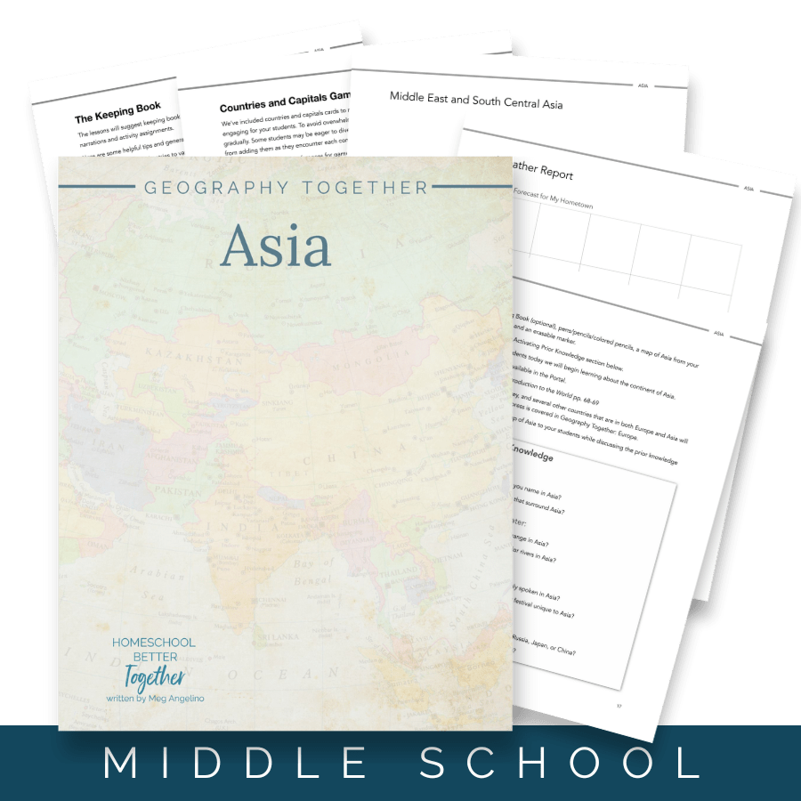 Geography Together: Asia - Homeschool Better Together