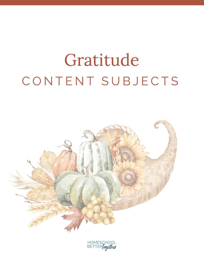 Gratitude Wonder Studies - Homeschool Better Together