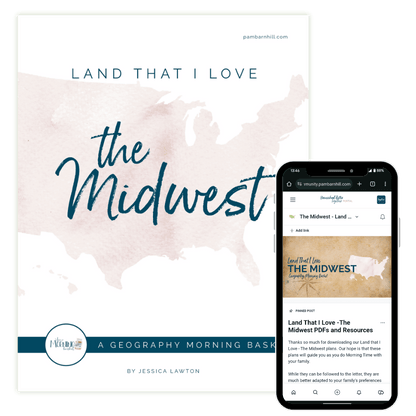 Land That I Love Morning Time Plans: The Midwest - Homeschool Better Together