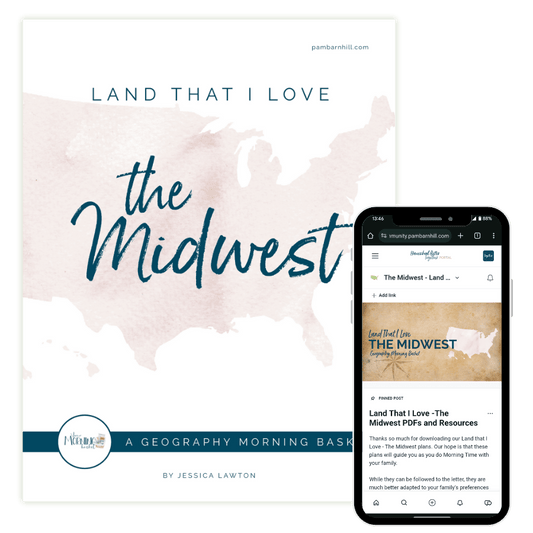 Land That I Love Morning Time Plans: The Midwest - Homeschool Better Together