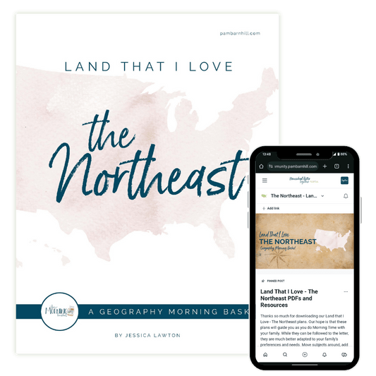 Land That I Love Morning Time Plans: The Northeast - Homeschool Better Together