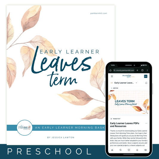 Leaves Term: Early Learner Morning Time Plans - Homeschool Better Together