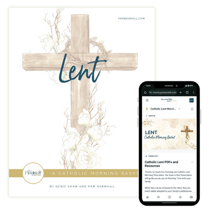 Lent Morning Time Plans - Homeschool Better Together