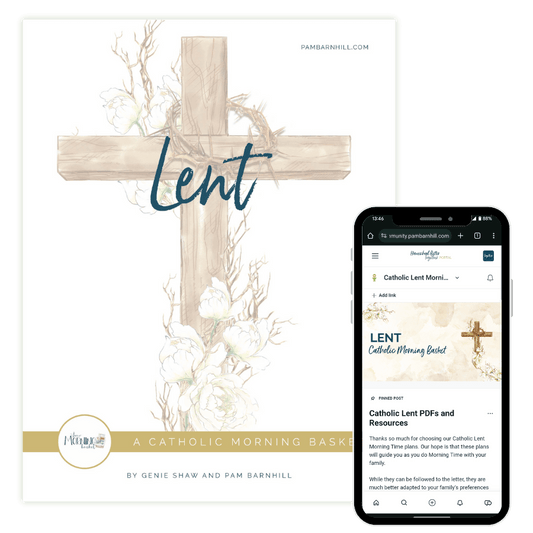 Lent Morning Time Plans - Homeschool Better Together