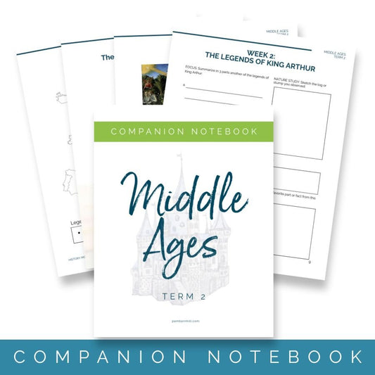 Middle Ages Term 2 Companion Notebook - Homeschool Better Together
