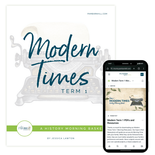 Modern Times Term 1 Morning Time Plans - Homeschool Better Together