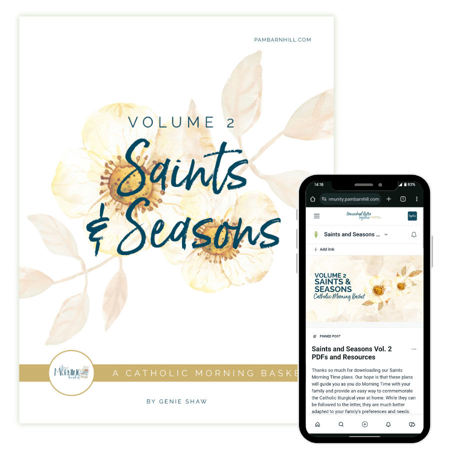 Saints and Seasons Morning Time Plans Vol. 2 - Homeschool Better Together