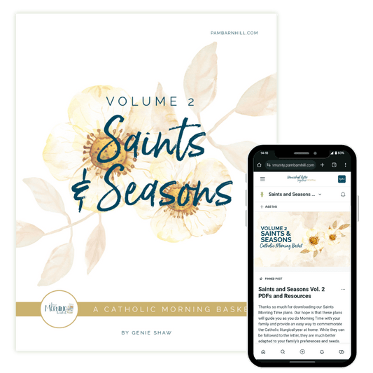 Saints and Seasons Morning Time Plans Vol. 2 - Homeschool Better Together