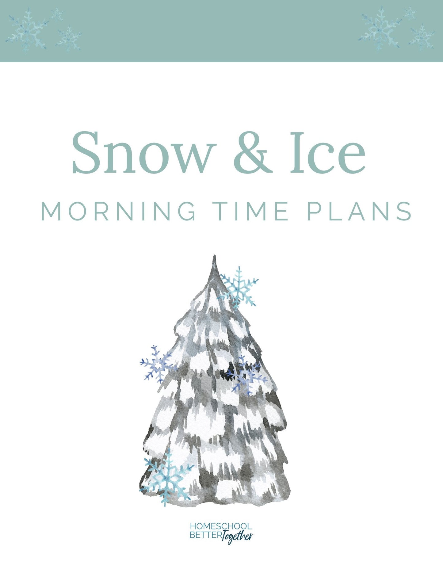 Snow and Ice Wonder Studies - Homeschool Better Together
