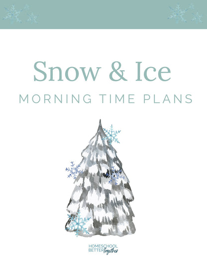 Snow and Ice Wonder Studies - Homeschool Better Together