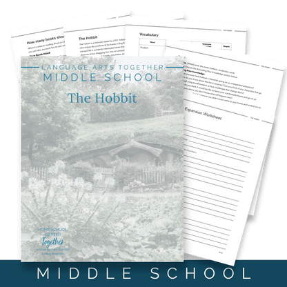 The Hobbit Middle School Language Arts Together (FAE) - Homeschool Better Together