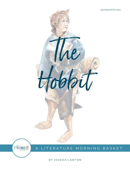 The Hobbit Morning Time Plans - Homeschool Better Together