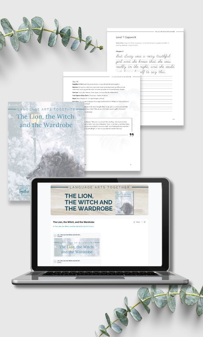 The Lion, the Witch, and the Wardrobe Language Arts Together - Homeschool Better Together