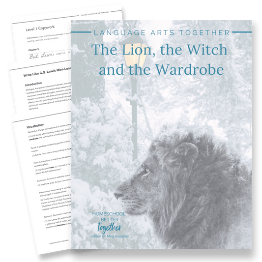 The Lion, the Witch, and the Wardrobe Language Arts Together (FAE) - Homeschool Better Together