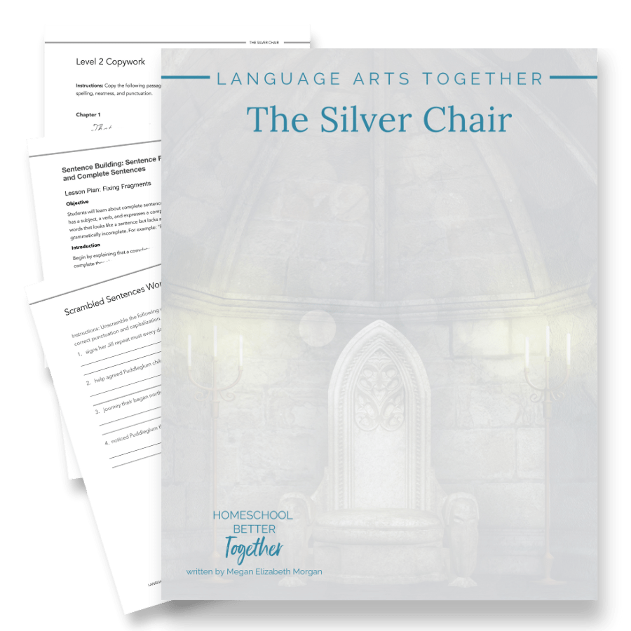 The Silver Chair Language Arts Together - Homeschool Better Together