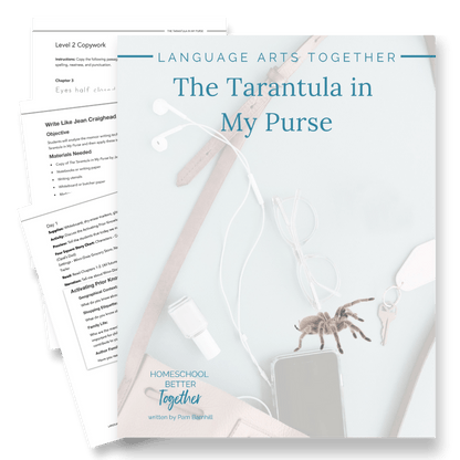 The Tarantula in My Purse Language Arts Together - Homeschool Better Together